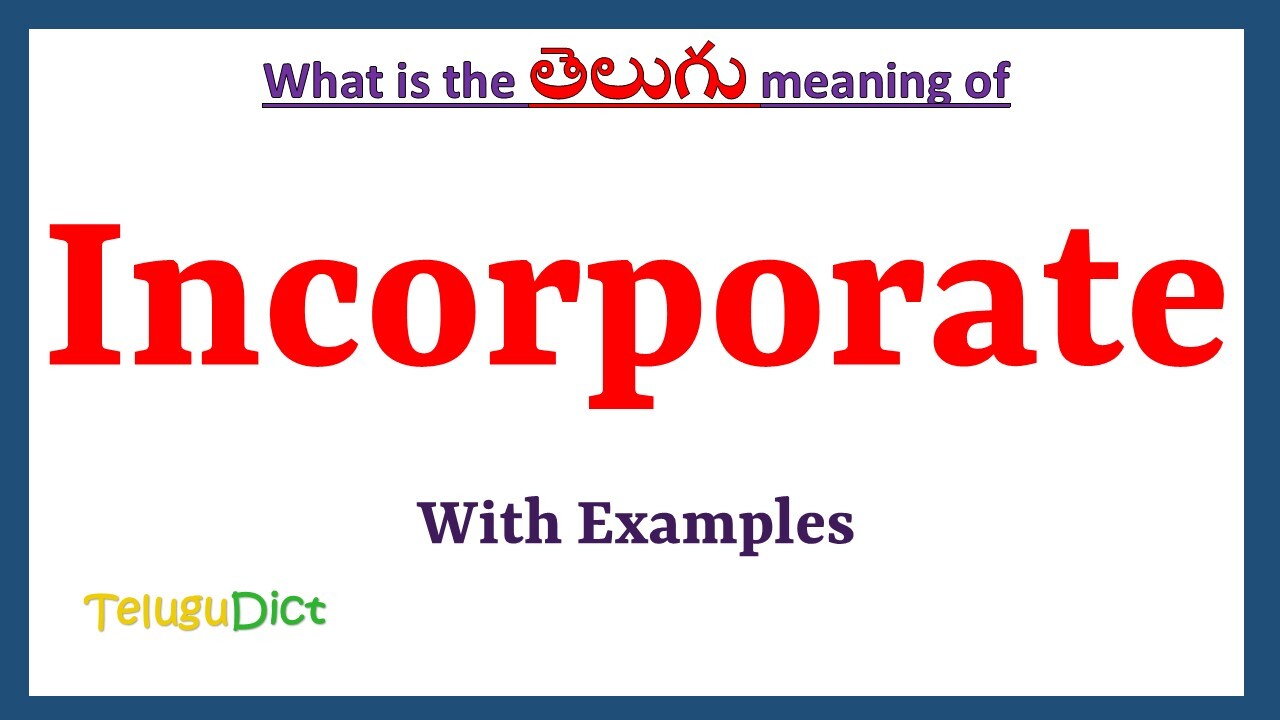 Incorporate vs. Integrate: What’s the Difference?