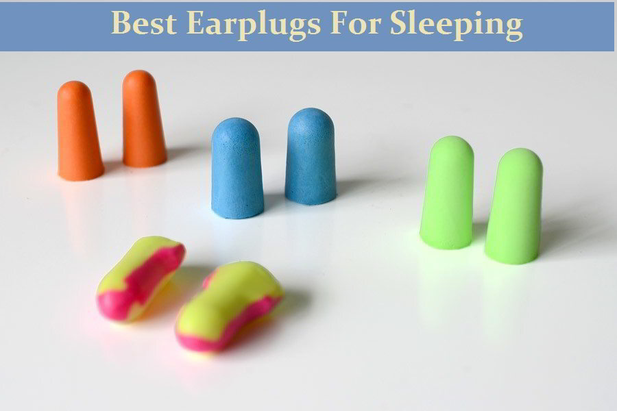 Best Earplugs For Sleeping - Buying Guide And Suggestions Best Earplugs For Sleeping - Buying Guide And Suggestions